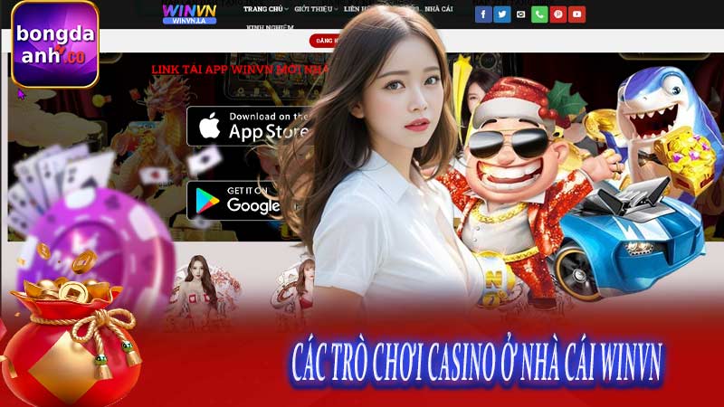 Các trò chơi CASINO ở nhà cái Winvn